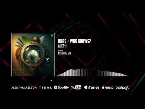 Durs, Who Knows? - Aleph (Official Audio)