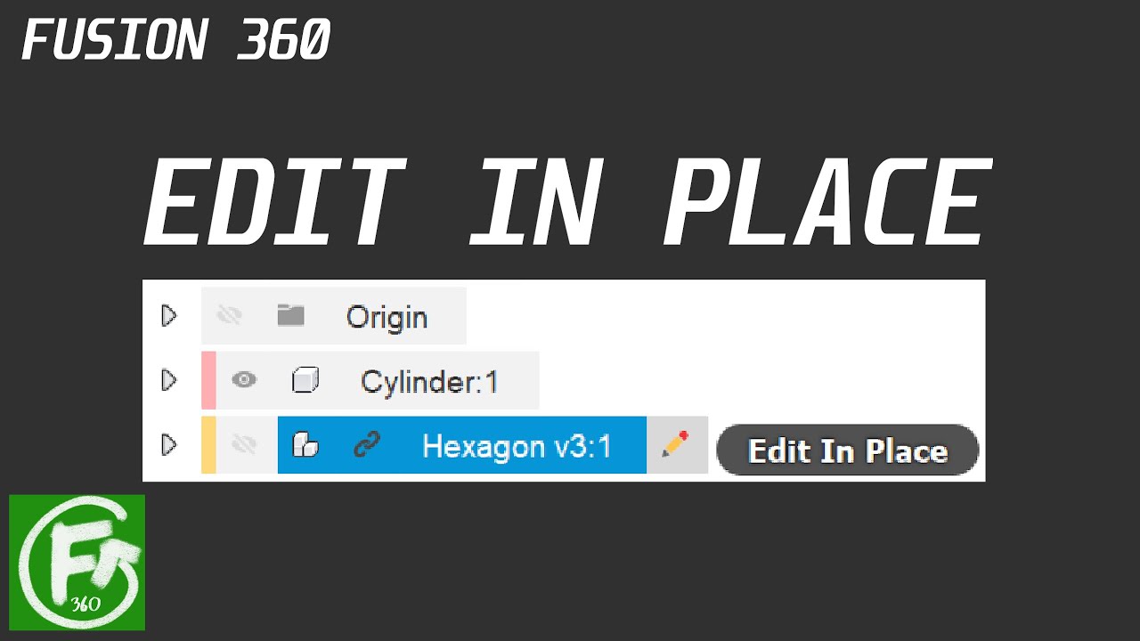 Fusion 360 - Edit In Place