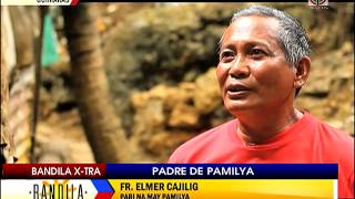 Bandila Xtra: Priests with wife, kids