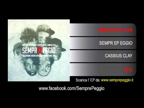 Emigrates Klan - SEMPR EP EGGIO - Cassius Clay