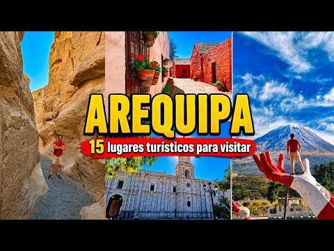 15 LUGARES TURÍSTICOS para  visitar en AREQUIPA 2026 / JUAN DOAL