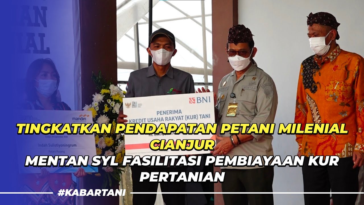 Tingkatkan Pendapatan Petani Milenial Cianjur, Mentan SYL Fasilitasi Pembiayaan KUR Pertanian
