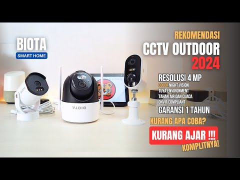 BIOTA CCTV OUTDOOR - 3 Rekomendasi CCTV Outdoor 2024 TERBARU dari BIOTA SMART HOME