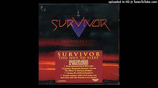 Survivor  - Rhythm Of The City (Too Hot To Sleep)