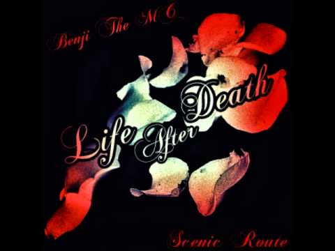Benji The MC - Life After Death
