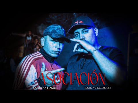 YAMIR ANTIMAN - LA ASOCIACIÓN ( Prod By @RealNotazBeatz )
