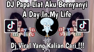 Download lagu DJ PAPA LIAT AKU BERNYANYI TREND A DAY IN MY LIFE VIRAL TIKTOK TERBARU 2026 ! mp3