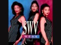 SWV - Weak (Acapella intro version)