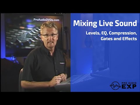 Mixing Live Sound (Levels, EQ, Compression and Gates) from Ultimate Live Sound School (PreSonus)