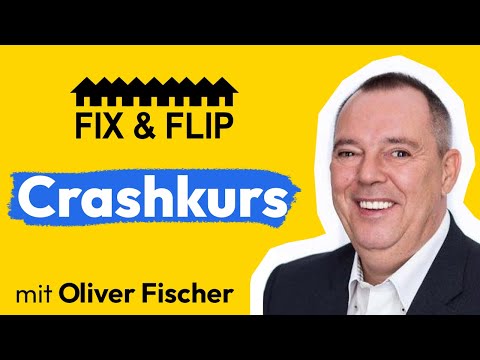 Vermögensaufbau mit FIX & FLIP: Webinar und Q&A mit dem Erfinder Oliver Fischer