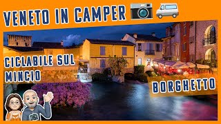 IL BELLISSIMO BORGHETTO E LA PISTA CICLABILE SUL MINCIO, VERONA, VENETO. Ep2