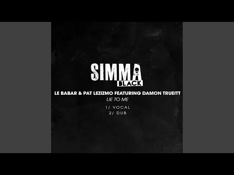 Lie To Me (Vocal Mix)