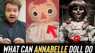 What Can Annabelle Doll Do 😧 (ऐनाबेले गुड़िया क्या कर सकती है) #shorts