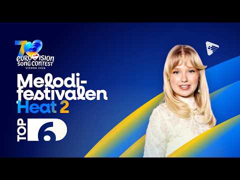 🇸🇪 Melodifestivalen 2026: Heat 2 - My Top 6 (Comments + Ratings) - Eurovision 2026: Sweden