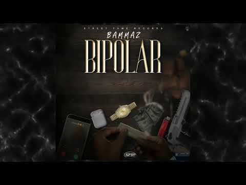 Bammaz- Bipolar(Official Audio)