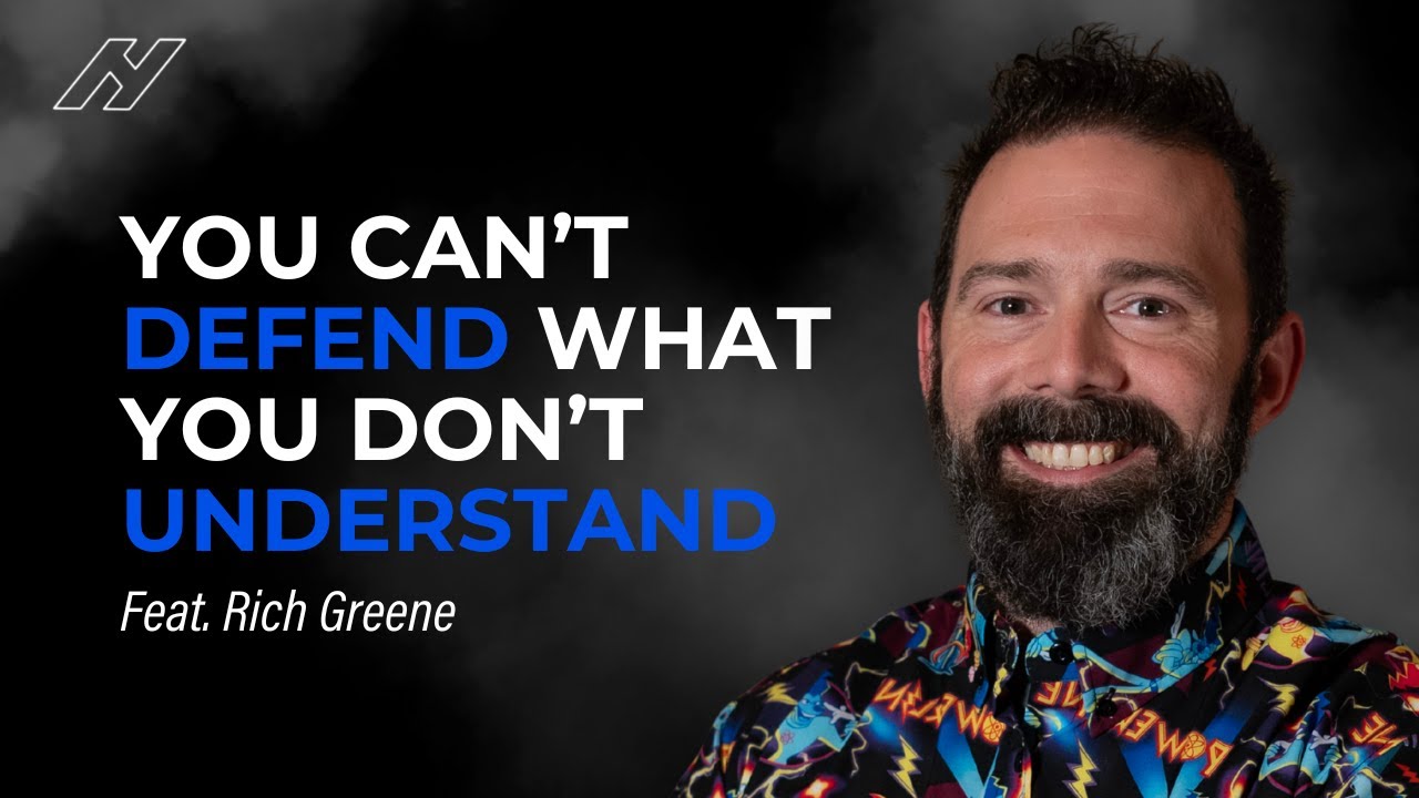 Learning How to Learn: Mastering the Cyber Fundamentals with Rich Greene