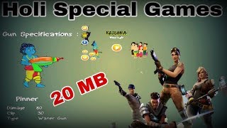 Holi Games || Holi Special Games || Top 2 Games || Games Under 20 MB