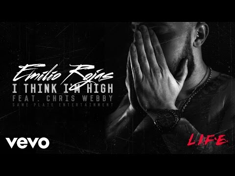 Emilio Rojas - I Think I'm High (Audio) ft. Chris Webby