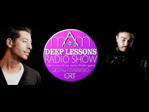 Deep Lessons radio show especial M.A.M - Yeray Marrero Vol.16