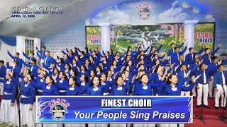 JMCIM | Your People Sing Praises | Finest Choir | April 12, 2023