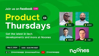 NoOnes Product Thursdays E8 - Bank Accounts / Online Wallets, New limit per trade, Voting...