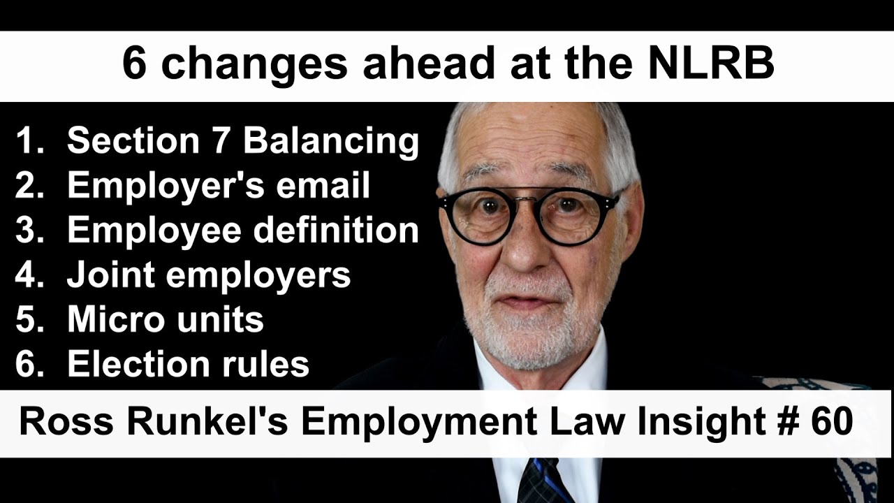 6 changes ahead at the NLRB