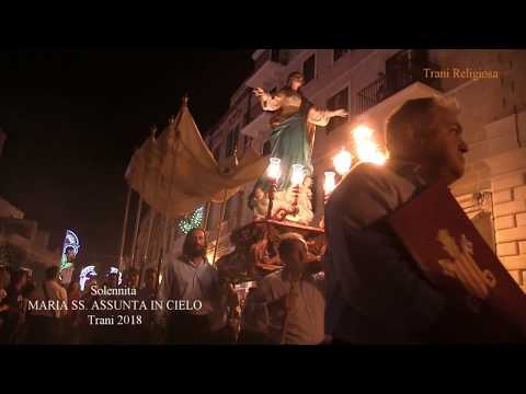 TRANI - Solennità di MARIA ASSUNTA in CIELO - Processione cittadina