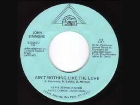 John Simmons - Ain't Nothing Like The Love.mp4