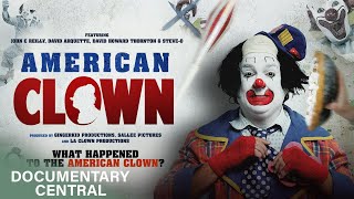 What Happened to the symbol of American Clowns | David Arquette, John C Reilly, Steve-O