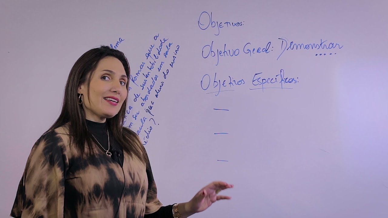 Como fazer os Objetivos Específicos? - Artigo Científico - Aula 04