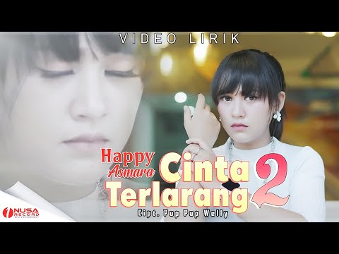 Happy Asmara - Cinta Terlarang 2 (Video Lirik)