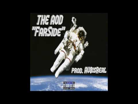 THE AOD - FarSide (Prod. AndreMathisThe2nd)