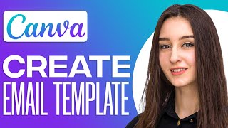 How To Create Email Template In Canva (With Mailchimp)