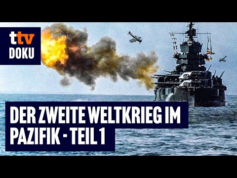 Der Zweite Weltkrieg im Pazifik - Folge 1: Pearl Harbour (HISTORISCHE WENDE, Waking the Beast)