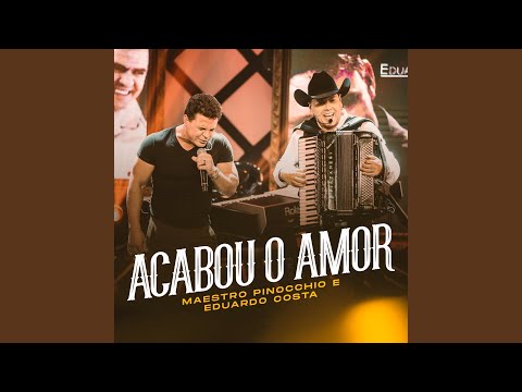 Acabou o Amor (Ao Vivo)