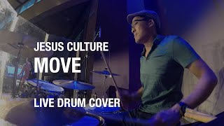 Move | Jesus Culture | Live Drum Cover