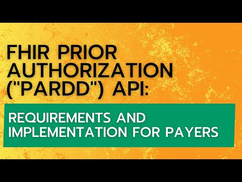 Fhir Prior Authorization Pardd Api Requirements And Implementation For Payers
