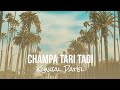 CHAMPA TARI TAADI - 150 BPM REMIX - DJ JAYVARDHAN - KUNJAL PATEL - SAMIT PATEL - CR BROTHER'S REMIX