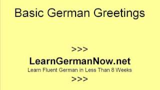 Learn How to Speak German - Greetings, Hello, Bye