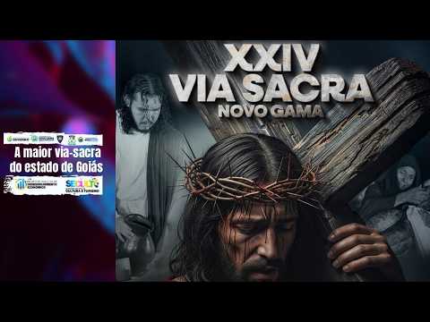 XXIV VIA SACRA NOVO GAMA-GO 2026