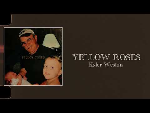 Yellow Roses - Kyler Weston