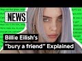 Billie Eilish’s “bury a friend” Explained | Song Stories