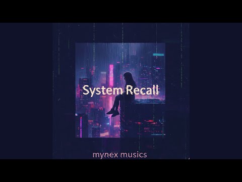 S Y S T E M _ R E C A L L (Slowed + Reverb) | Mynex Musics
