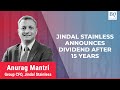 Jindal Stainless Announces Dividend Payout Post Merger | BQ Prime