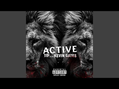Active (feat. Kevin Gates)