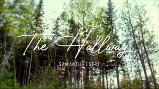 Samantha Ebert - The Hallway (Official Lyric Visualizer)