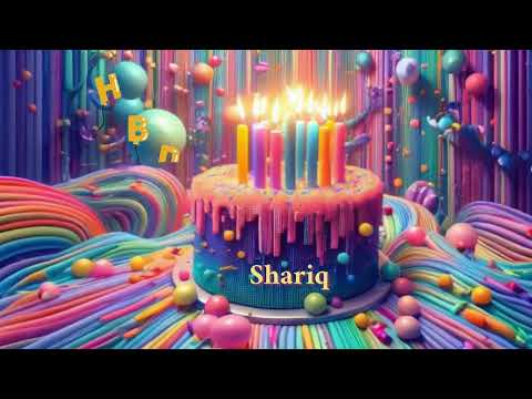 Happy Birthday Shariq🎂Happy Birthday to you🔥💃🏼#happybirthday #birthdaysong #happybirthdaytoyou