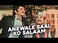 Aane Wale Saal Ko Salaam Full HD Video 1080 Anil Kapoor 1986 Hits Song Aap Ke Saath