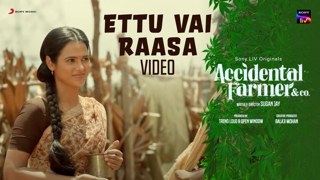 Ettu Vai Raasa Video Song | Accidental Farmer&CO