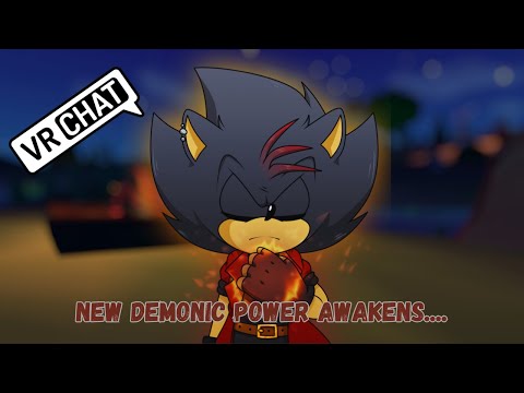New Demonic Power Awakens.... (VRChat #208)